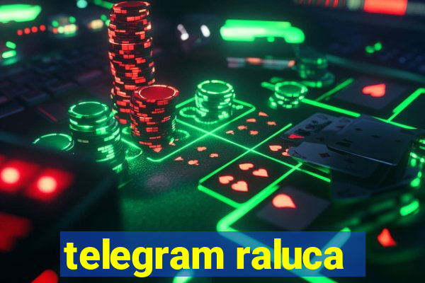 telegram raluca